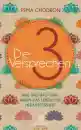Chödrön, Pema : Die 3 Versprechen (Gebraucht)