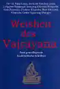 Dalai Lama u.a. - Die Weisheit des Vajrayana