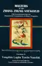 Lopon Tenzin Namdak : Masters of the Zhang Zhung Nyengyud (GEB)