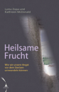 Lama Zopa Rinpoche und Kathleen McDonald : Heilsame Furcht