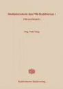 Meditationstexte des Pâli-Buddhismus Band 1