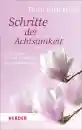 Thich Nhat Hanh : Schritte der Achtsamkeit (Gebraucht)