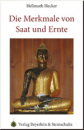 Hellmuth Hecker : Die Merkmale von Saat und Ernte