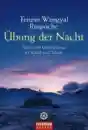 Tenzin Wangyal Rinpoche - Übung der Nacht (TB)