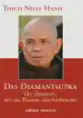 Thich Nhat Hanh : Das Diamantsutra