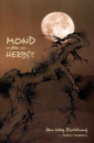Tenbreul, Ludger T. : Mond mitten im Herbst