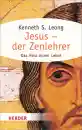 Leong, Kenneth S. : Jesus - der Zenlehrer