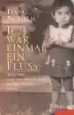 Nghiem, Dang : Ich war einmal ein Fluss