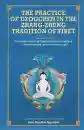 Reynolds, John M. : The Practice of Dzogchen in the Zhang Zhung Tradition of Tibet