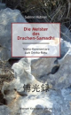 Sabine Hübner : Die Meister des Drachen-Samadhi