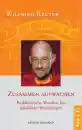 Reuter, Wilfried : Zusammen aufwachen, m. Audio-CD