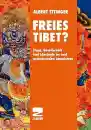 Ettinger, Albert : Freies Tibet?