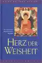 Geshe Kelsang Gyatso : Herz der Weisheit: Die essentiellen Weisheitslehren Buddhas