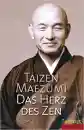 Taizen Maezumi : Das Herz des Zen (GEB)