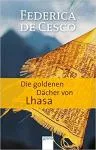 Cesco, Federica de DeCesco, Federica : Die goldene Dächer von Lhasa (TB)