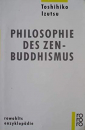 Toshihiko Izutsu : Philosophie des Zen - Buddhismus