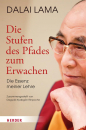 Dalai Lama : Die Stufen des Pfades zum Erwachen: Die Essenz meiner Lehre Bd2