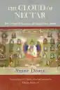 Yeshe Dorje : Cloud of Nectar - The Life and Liberation of Nyagla Pema Dudol