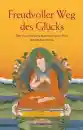 Gyatso, Geshe Kelsang : Freudvoller Weg