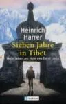 Harrer, Heinrich : Sieben Jahre in Tibet