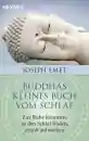 Joseph Emet : Buddhas kleines Buch vom Schlaf (Gebraucht)