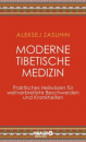 Zasuhin, Aleksej : Moderne Tibetische Medizin