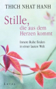 Thich Nhat Hanh : Stille, die aus dem Herzen kommt