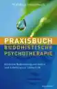 Matthias Ennenbach : Praxisbuch Buddhistische Psychotherapie