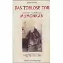 Sabine Hübner : Das torlose Tor. Teisho über die 48 Koan des Mumonkan