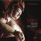 Peter van Ham : Tabo - Gods of Light: The Indo-Tibetan Masterpiece