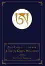 Dru Gyalwa Yungdrung : The Pith Instructions for A-Tri Dzogchen