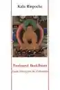 Kalu Rinpoche : Profound Buddhism