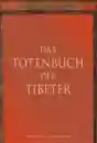 Chögyam Trungpa - Das Totenbuch der Tibeter. Sonderausgabe (Broschiert)