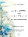 Domo Geshe Rinpoche : Geheimnis von Leerheit und Liebe