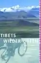 Angela Kahl Tibets Wilder Osten