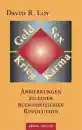 Loy, David R. : Geld, Sex, Krieg, Karma