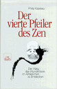 Philip Kapleau : Der vierte Pfeiler des Zen