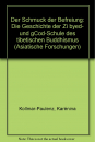 Karénina Kollmar-Paulenz : Der Schmuck der Befreiung: Die Geschichte der Zi byed- und gCod-Schule des tibetischen Buddhismus (Geb)
