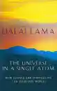 Dalai Lama : The Universe in a single Atom