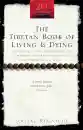 Sogyal Rinpoche : The Tibetan Book of Living and Dying