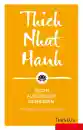 Thich Nhat Hanh : Jeden Augenblick genießen GEB