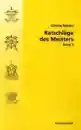 Geshe Rabten : Ratschläge des Meisters (Bd.2)