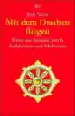 Nairn, Rob : Mit dem Drachen fliegen
