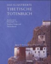 Hodge, Stephen, Boord, Martin : Das illustrierte Tibetische Totenbuch