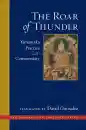 The Roar of Thunder Yamantaka Practice and Commentary