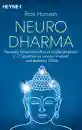 Rick Hanson : NeuroDharma: Neueste Wissenschaft und uralte Weisheit