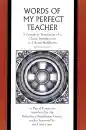 Patrul Rinpoche - The Words of my Perfect Teacher (Paperback)