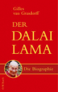 Grasdorff, Gilles van  :    Der Dalai Lama