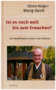 Wang-Genh, Olivier Reigen : Ist es noch weit bis zum Erwachen?