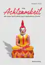 Purser, Ronald E. :  Wie Achtsamkeit die neue Spiritualität des Kapitalismus wurde